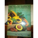 Frutas De America Fruits of America Tropical Y Subtropical