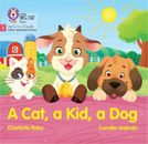 Charlotte Raby A Cat, a Kid and a Dog (Paperback)