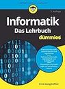 Informatik für Dummies. Das Lehrbuch