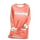HRAPDA Prime Deals Yes, I'm Still Freezing Me 24:7 Sweatshirts for Women 2023 Sherpa Fleece Lined Pullover Funny Letter Print Tops Sweater