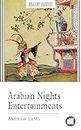 Arabian Nights Entertainments