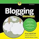Blogging for Dummies (7th Edition)