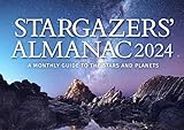 Stargazers' Almanac 2024: A Monthly Guide to the Stars and Planets