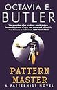 Patternmaster: Octavia E. Butler (The Patternist Series)