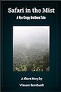 Safari in the Mist: A Von Crapp Brothers Tale (English Edition)