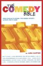 Carter The Comedy Bible: From Stand-up to Sitcom - The Comedy Writers Ul (Poche)