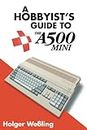 A Hobbyist's Guide to THEA500 Mini