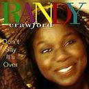 Randy Crawford: Don't Say It's Over CD 1993 Warner Bros. NEW SEALED #4