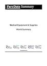 Medical Equipment & Supplies World Summary: Market Values & Financials by Country (PureData World Summary Book 1268)