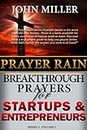 Prayer Rain: Breakthrough Prayers For Startups & Entrepreneurs (Prayer Rain Series) (English Edition)