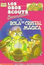 Los Osos Scouts Berenstain y la bola de cristal mágica / El Oso Berenstain...