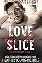 Love by the Slice: A small town enemies to lovers romance (Harbor Point Book 1)