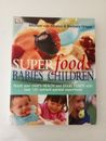 Superfoods for Babies and Children by Michael van Straten, Barbara Griggs...