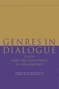Genres in Dialogue Plato and the Construct of Philosophy 9780521774338