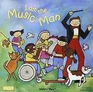 I am the Music Man (Classic Books with Holes Board Book)