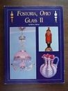 Fostoria: Ohio Glass II