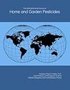 The 2025-2030 World Outlook for Home and Garden Pesticides