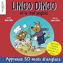 Lingo Dingo et le chef anglais: apprendre l'anglais enfant (livre bilingue anglais français)