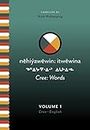 Cree: Words(Volume 1 and Volume 2)