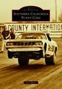 Southern California Funny Cars, California, Images of America, Paperback