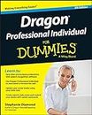 Dragon Professional Individual For Dummies (For Dummies (Computer/Tech))