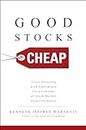 Good Stocks Cheap: Value Investing with Confidence for a Lifetime of Stock Market Outperformance (BUSINESS BOOKS)