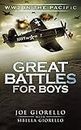 Great Battles for Boys: WW2 Pacific (English Edition)