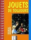 Jouets de toujours: Edition bilingue français-occitan
