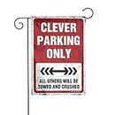 CakJuice Flags Garden Clever Parking Only Garden Flag Outside Flags Garden Home Sweet Home Garden Flag