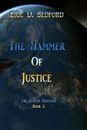 Der Hammer der Gerechtigkeit: Das kuskanische Erbe Buch 5 von Eric D. Bedford (englisch) P