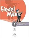 Fiedel Max - Der große Auftritt Band 3: Vorspielstücke für Violine, mit CD