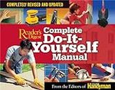 Complete Do-It-Yourself Manual: Completely Revised and Updated