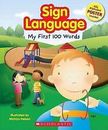 Sign Language: My First 100 Words - 9780545056571, paperback, Scholastic