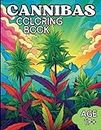 Cannibas Coloring Book: From Stigma to Sketches: Discovering the Therapeutic and Artistic Side of Cannabis and Hemp Through Coloring