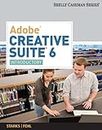 Adobe Creative Suite 6: Introductory (Adobe CS6 by Course Technology)