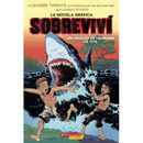 Sobreviv #2: Sobreviv los ataques de tiburones de 1916 (Graphix) (paperback) - by Lauren Tarshis
