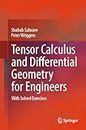 Tensor Calculus and Differential Geometry for Engineers: With Solved Exercises