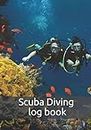 Scuba Diving Log book: Dive Journal to Keep Track & Record Training, Certification and Course | Large Print 100 pages | Gift for Diver