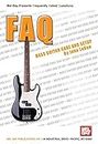 Faq: Bass Guitar Care and Setup