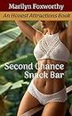 Second Chance Snack Bar: An Honest Attractions Book