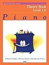 Alfred's Basic Piano Course: Theory Book 1a