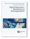 Digital Payments: Revolution im Zahlungsverkehr