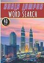 Kuala Lumpur Word Search: 40 Fun Puzzles With Words Scramble for Adults, Kids and Seniors | More Than 300 Words On Kuala Lumpur and Malaysian Cities, ... History Terms and Heritage Vocabulary.