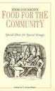 Food for the Community: Special Diets for Special Groups (Food & Society S.)