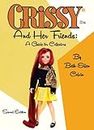 Crissy and Her Friends: A Guide for Collectors
