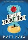 How to Stop Time: 2017's runaway Sunday Times bestseller