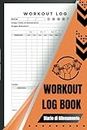 Workout Log Book - Diario di Allenamento: Gym Tracker, Body Building e Fitness planner. Compila le 100 schede per mantenere la mente e il fisico focalizzati sul tuo percorso.