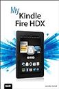 My Kindle Fire HDX (My...)