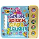 Splish, Splash, Sing & Laugh: Interactive Children's Sound Book (5 Button - GOOD