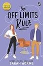 The Off Limits Rule: A bestselling Romantic Comedy by a New York Times Bestselling author ǀ From the bestselling author of The Temporary Roomie